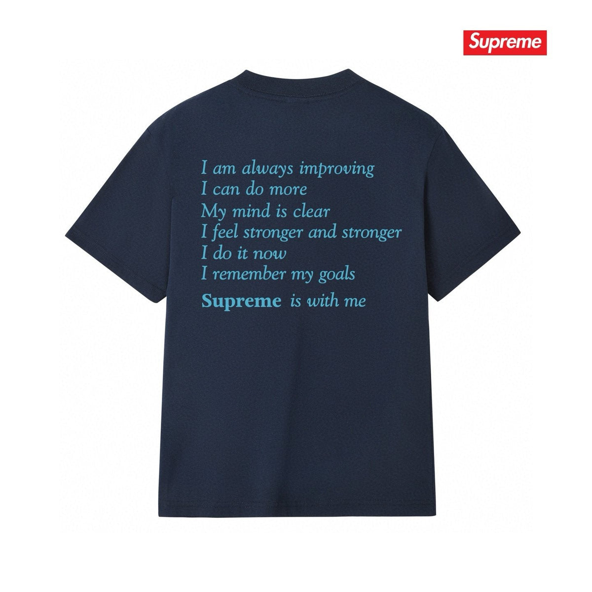 Supreme StayPositive Affirmation Graphic T-Shirt — back